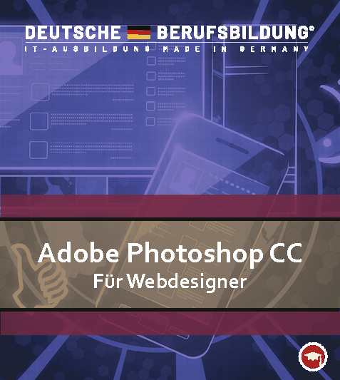 Adobe Photoshop CC - für Webdesigner